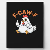 Funny Meme F-Caw-F Chicken Fotoplaat (Voorkant)