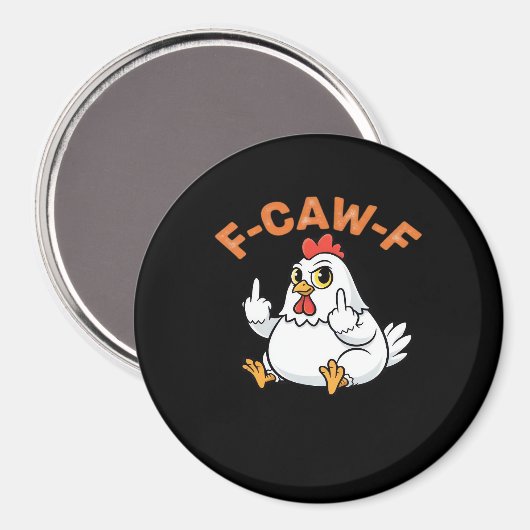 Funny Meme F-Caw-F Chicken Magneet (Voorkant / Achterkant)