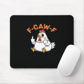 Funny Meme F-Caw-F Chicken Muismat (Met muis)