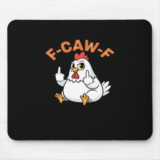 Funny Meme F-Caw-F Chicken Muismat (Voorkant)
