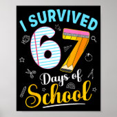 Funny Meme I Survived 67 Days Of School Teacher St Poster (Voorkant)