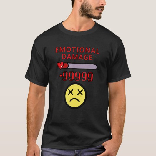 Funny Meme Roll for Emotional Damage T-shirt (Voorkant)