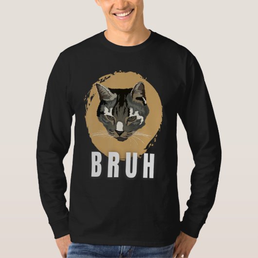 Funny Meme saying Bruh with Cat Greetings Teens Bo T-shirt (Voorkant)