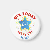 Funny Meme Six Today 6-7 Every Day Birthday Kid's Magneet (Voorkant)