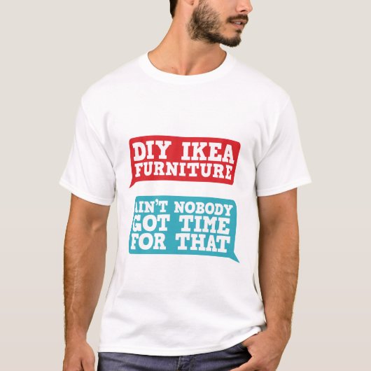 Funny Meme T-Shirt heeft daar geen tijd voor. (Voorkant)