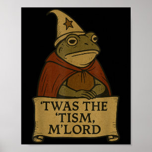 Funny Meme T - shirts Twas The Tism Mlord _1 Poster
