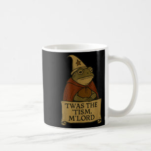 Funny Meme T - shirts Twas The Tism Mlord Koffiemok
