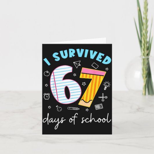 Funny Meme Teacher Student I Survived 67 Days Of S Kaart (Voorkant)