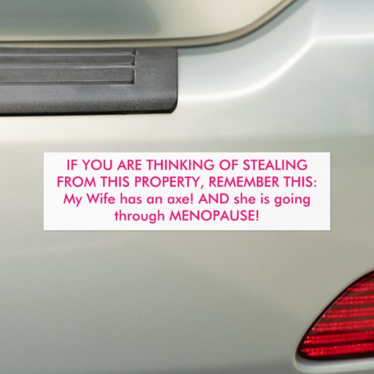 Funny Menopauze Bumpersticker (Op auto)