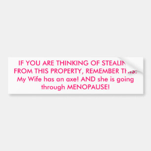 Funny Menopauze Bumpersticker