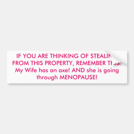 Funny Menopauze Bumpersticker (Voorkant)