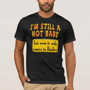 Funny Menopauze T-Shirt