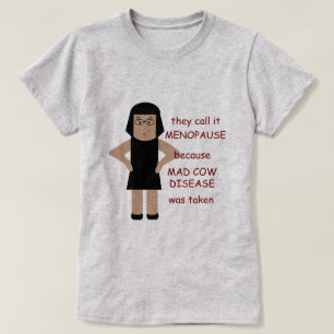 Funny menopauze T-shirt A