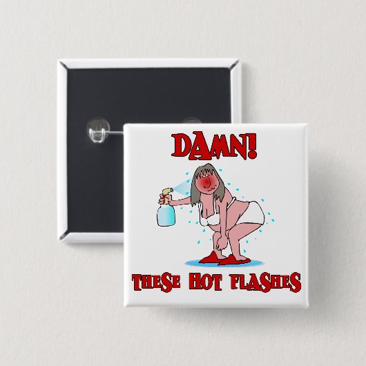 Funny Menopauze Vierkante Button 5,1 Cm (Voorkant /achterkant)