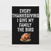 Funny Mens Joke Every Thanksgiving I Give My Famil Kaart (Voorkant)
