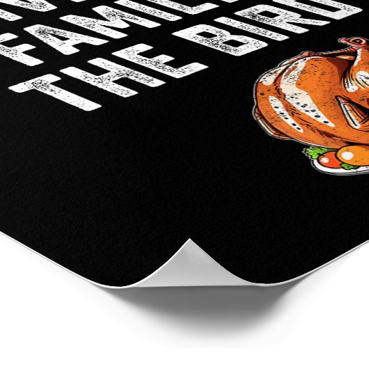 Funny Mens Joke Every Thanksgiving I Give My Famil Poster (Hoek)