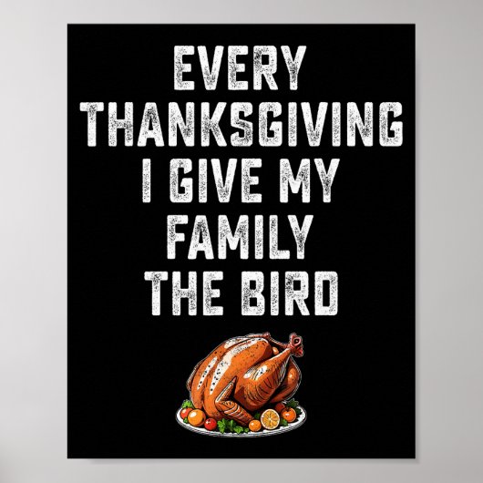 Funny Mens Joke Every Thanksgiving I Give My Famil Poster (Voorkant)