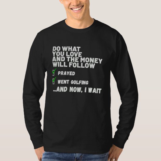 Funny  Mens Womens Christian Prayed Went Golfing   T-shirt (Voorkant)