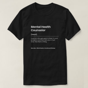 Funny Mental Health Counselor T-shirt