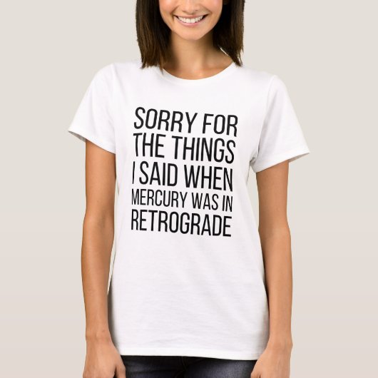Funny Mercury Retrograde T-shirt (Voorkant)