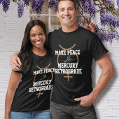 Funny Mercury Retrograde T-shirt