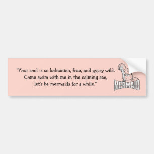 Funny Mermaid Gezegde Bumpersticker