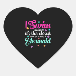 Funny Mermaid Swimming Quote Vrouwen en Girl Swim Hart Sticker