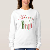 Funny Merry and Bright Christmas Birthday Trui (Voorkant)