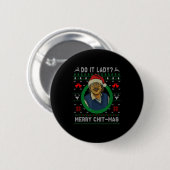 Funny Merry Chit-mas Ugly Christmas Sweater Ronde Button 5,7 Cm (Voorkant /achterkant)
