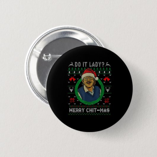 Funny Merry Chit-mas Ugly Christmas Sweater  Ronde Button 5,7 Cm (Voorkant /achterkant)
