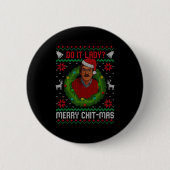Funny Merry Chit-mas Ugly Christmas Sweater Ronde Button 5,7 Cm (Voorkant)