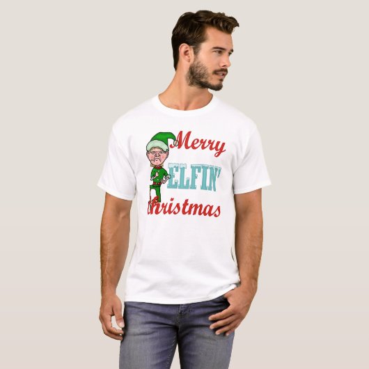 Funny Merry Elfin kerstfeestay Elf Humor T-shirt (Voorkant volledig)