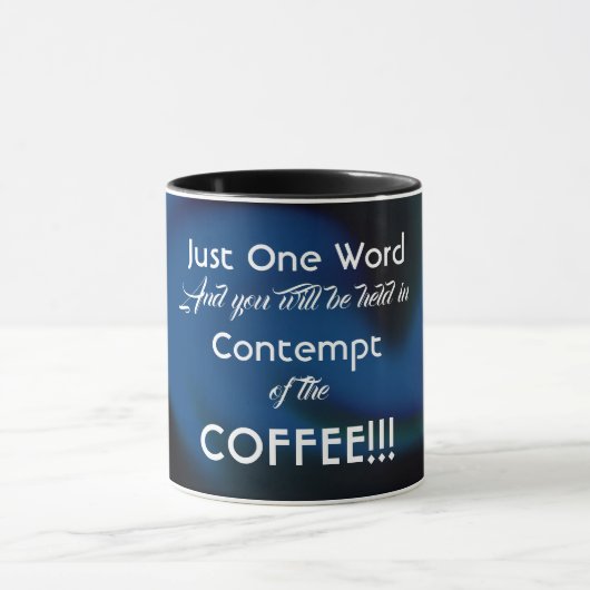 Funny Message Coffee Mok (Midden)