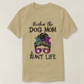 Funny Messy Bun Rockin' de hond moeder en het tant T-shirt (Design voorkant)