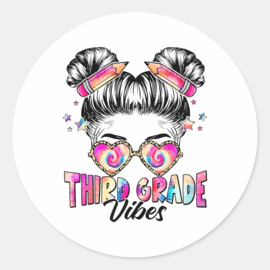 Funny Messy Bun Third Grade Vibes Tie Dye Ck To Sc Ronde Sticker (Voorkant)