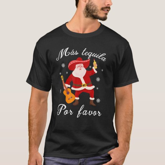 Funny Mexicaanse kerstman Navidad Mas Tequila T-shirt (Voorkant)