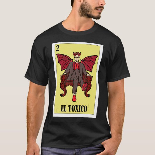 Funny Mexican Design - El Toxico_2 T-shirt (Voorkant)