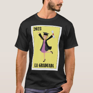 Funny Mexican Design for Afstuderen - La Graduada T-shirt