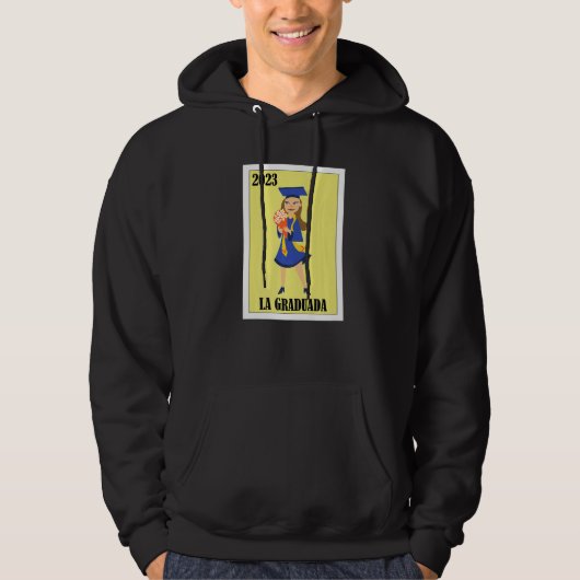 Funny Mexican Design for Graduation - La Graduada  Hoodie (Voorkant)