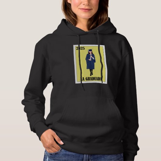 Funny Mexican Design for Graduation - La Graduada  Hoodie (Voorkant)