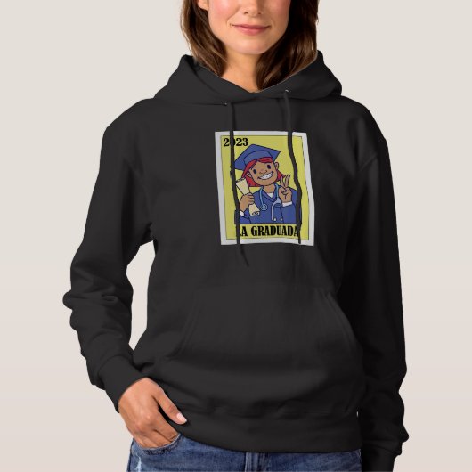 Funny Mexican Design for Graduation - La Graduada  Hoodie (Voorkant)