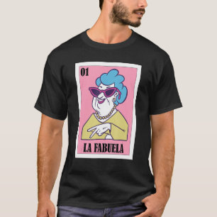 Funny Mexican Design for Grandma - La Fabuela T-shirt