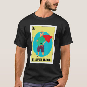 Funny Mexican Design for Grandpa - El Super Abuelo T-shirt