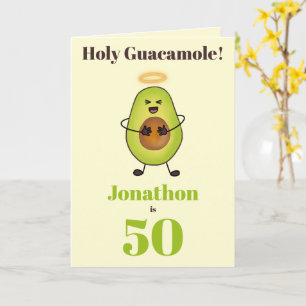 Funny Mexican food avocado pun 50th Kaart
