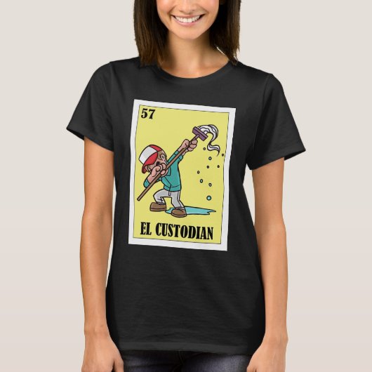 Funny Mexican for Janitors El Custodian T-shirt (Voorkant)