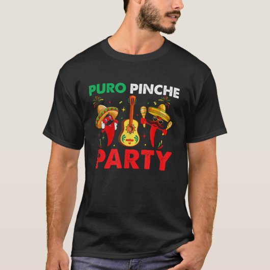 Funny Mexican Puro Pinche Party Pari Funny Retro T-shirt (Voorkant)