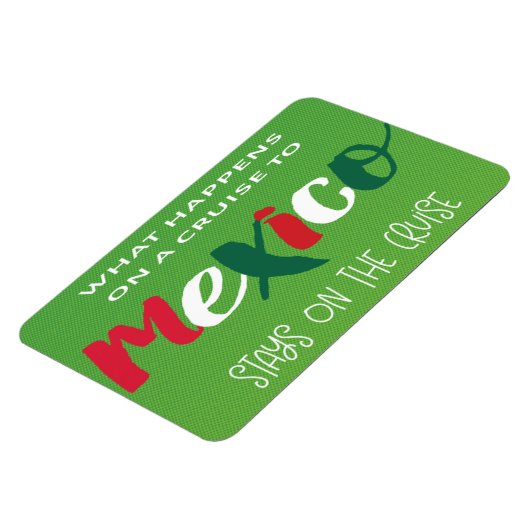 Funny Mexico Cruise Magneet (Linkerzijde)