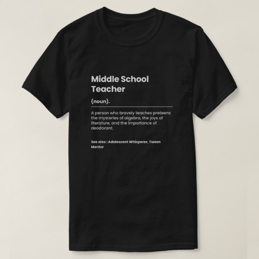 Funny Middle School Teacher T-shirt (Design voorkant)