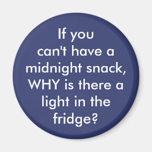 Funny "Midnight Snack", aangepaste kleurenmagneet Magneet