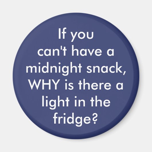 Funny "Midnight Snack", aangepaste kleurenmagneet Magneet (Voorkant)